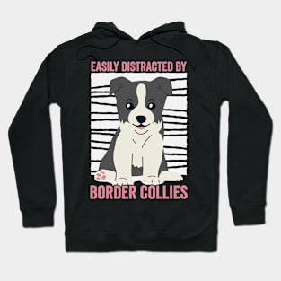 Easily Distracted By Border Collie Funny Dog Hoodie